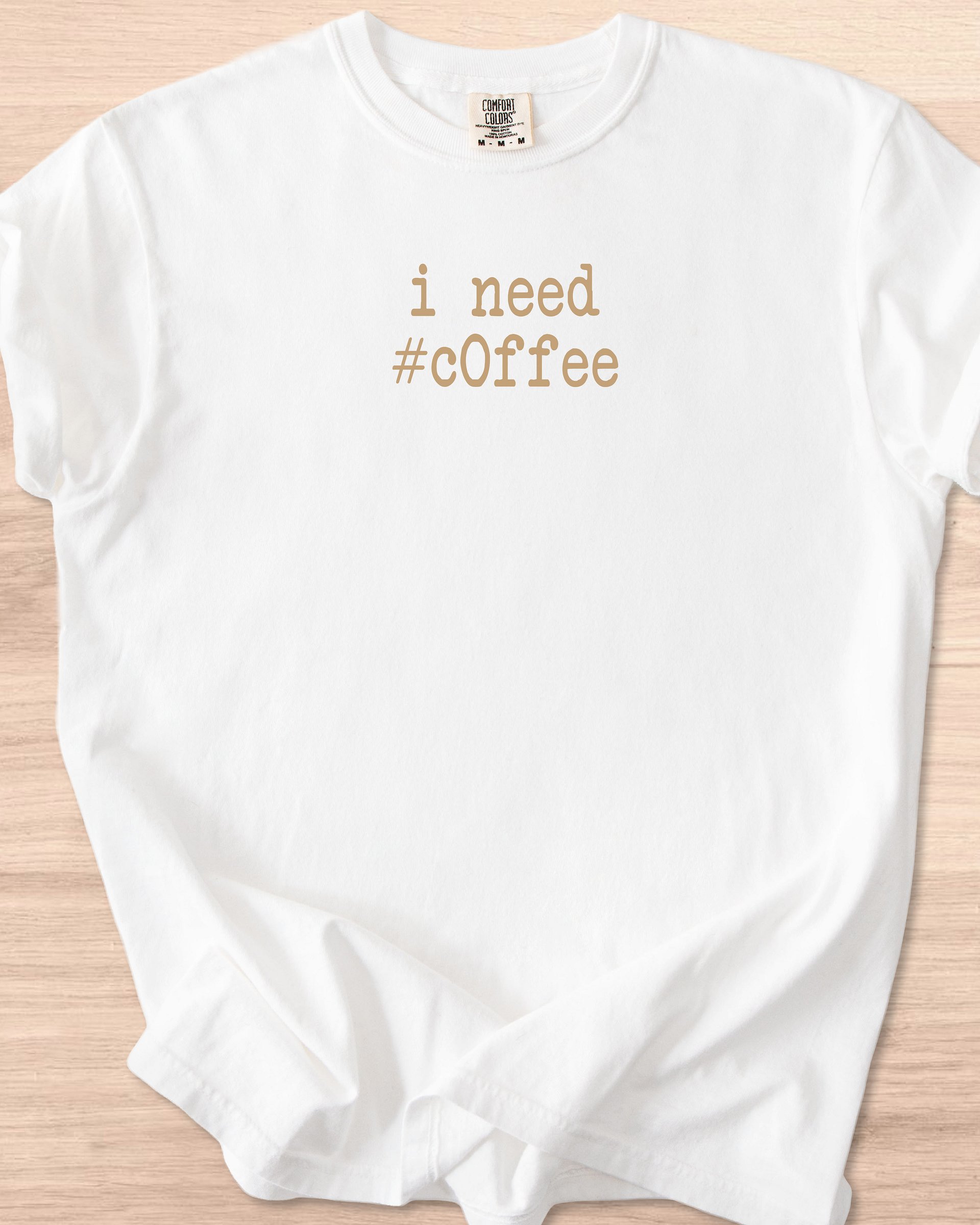 I Need #c0ffee Tee product image (11)