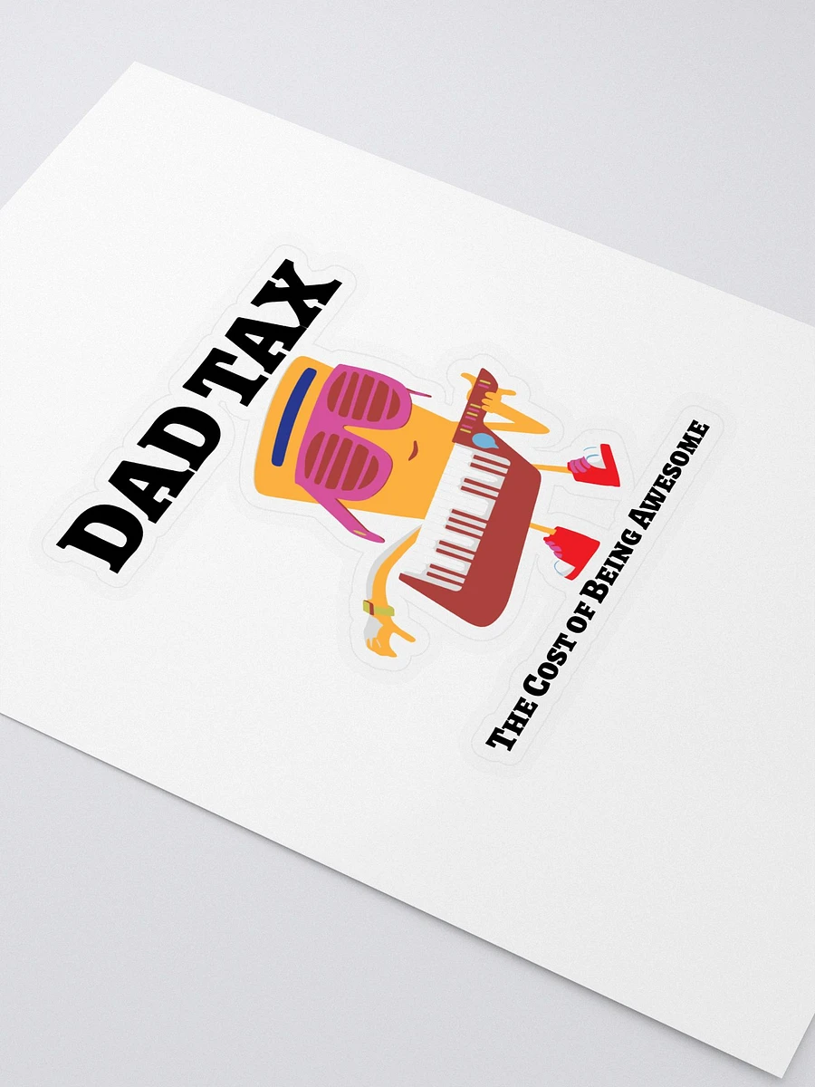 DAD TAX The Cost of Being Awesome. product image (2)