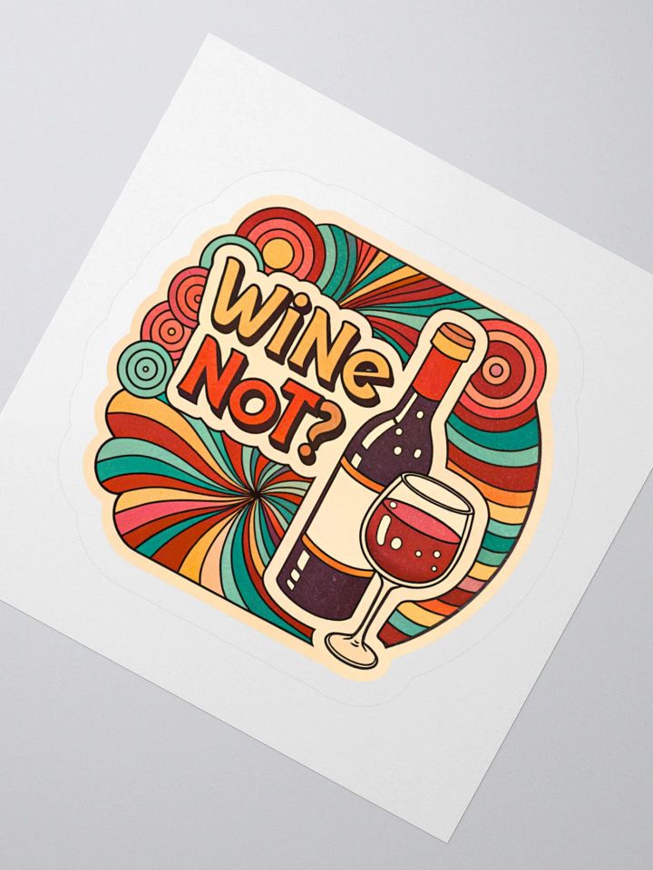 Wine Not? Retro Kiss Cut Sticker product image (5)