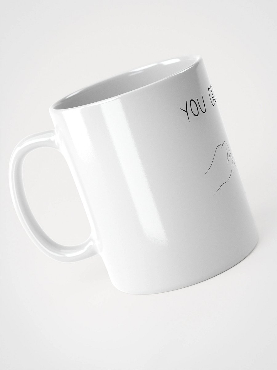 You Got This! White Glossy Mug product image (9)