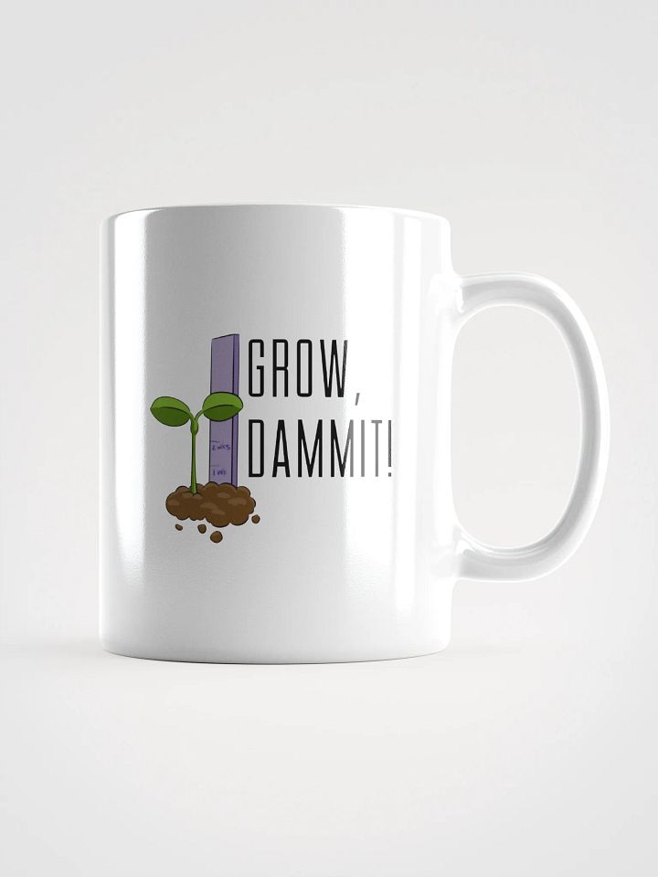 Grow D@mmit! Mug product image (1)