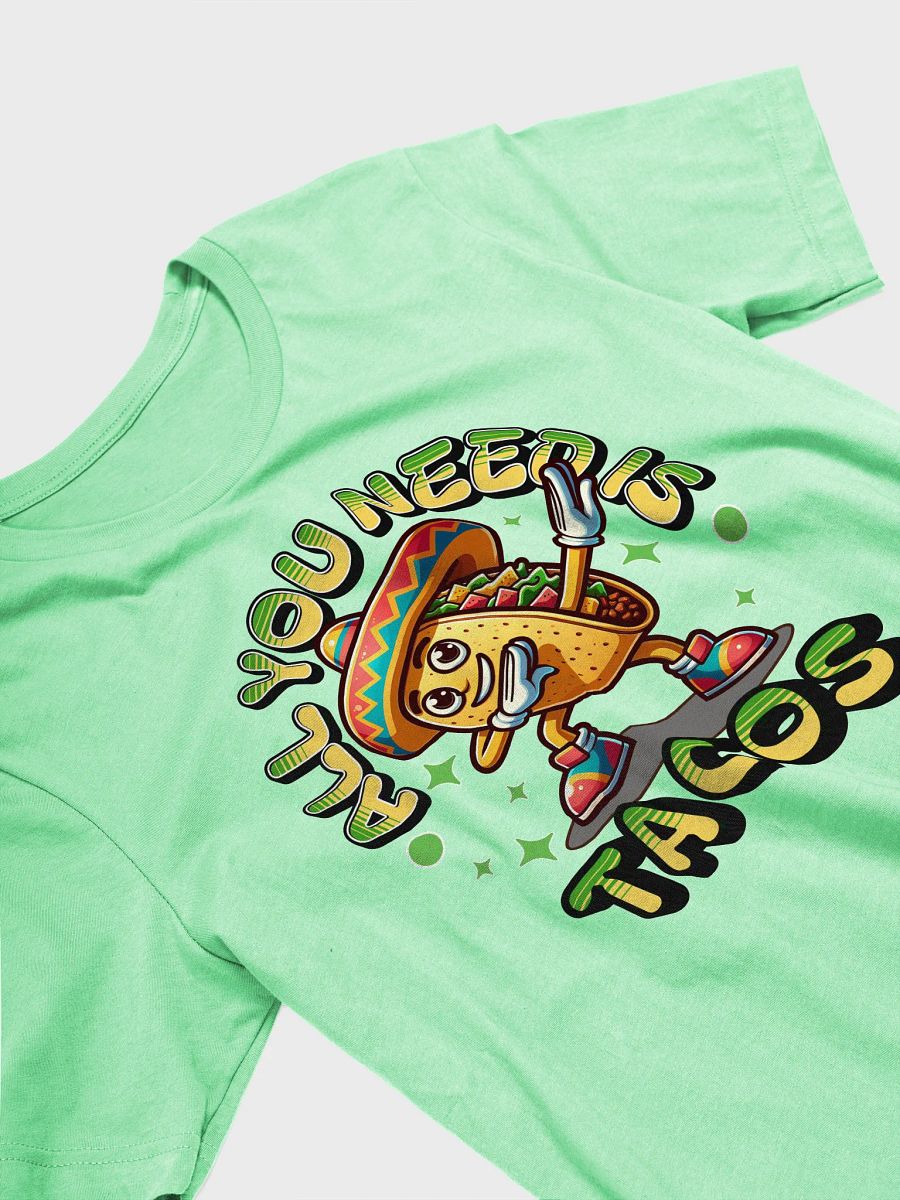 All You Need Is Tacos Dance Fiesta T-Shirt product image (29)