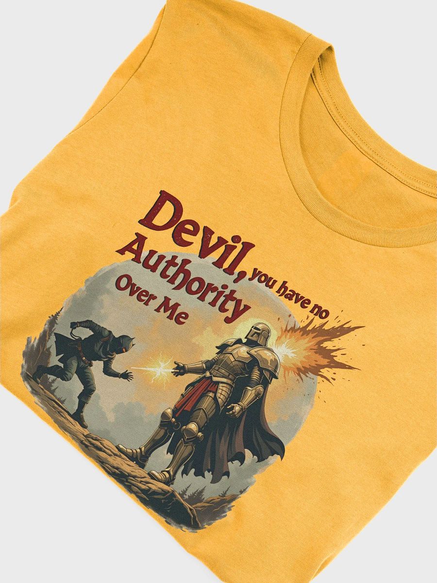 Devil, You Have No Authority Over Me: A Christian Warrior T-Shirt product image (20)