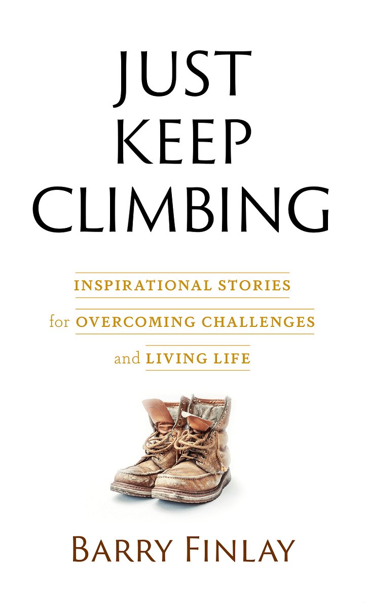 Just Keep Climbing: Inspirational Stories for Overcoming Challenges and Living Life product image (1)