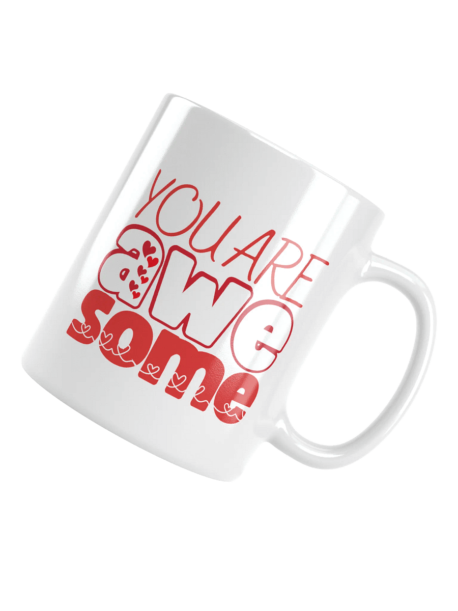 "You Are Awesome" Inspirational Mug Gift product image (10)