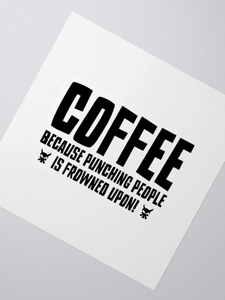 Punching People Is Frowned Upon Sticker product image (4)