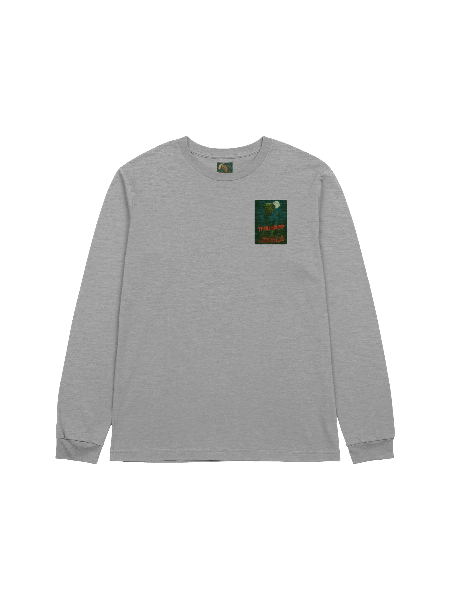 "Thrill-Hound" Long Sleeve Tee– 80's Classic Horror Mascot Parody- “When the Beat Drops… So Do the Bodies" product image (1)