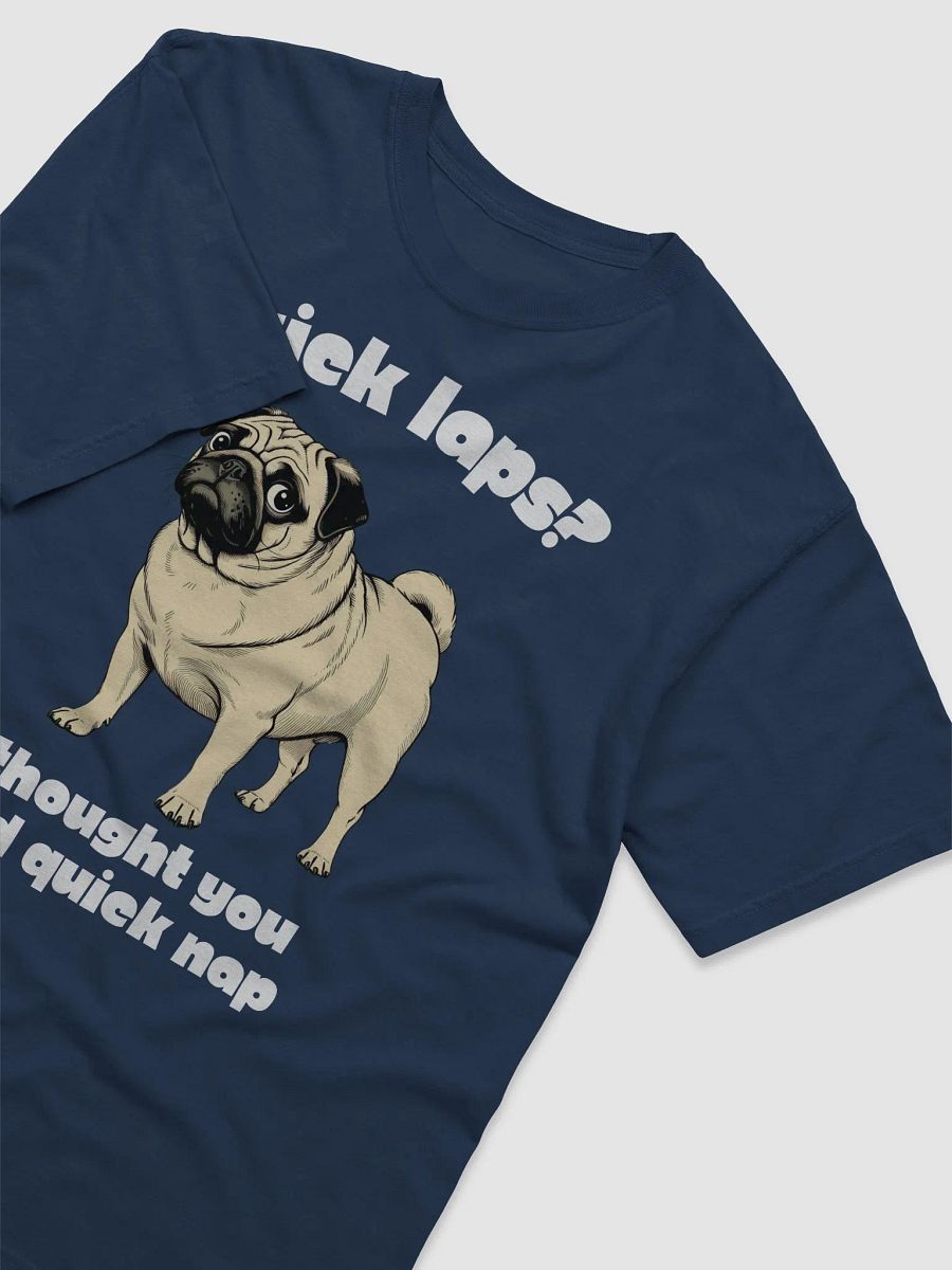 Pawsitively Pug-licious T-Shirt product image (13)