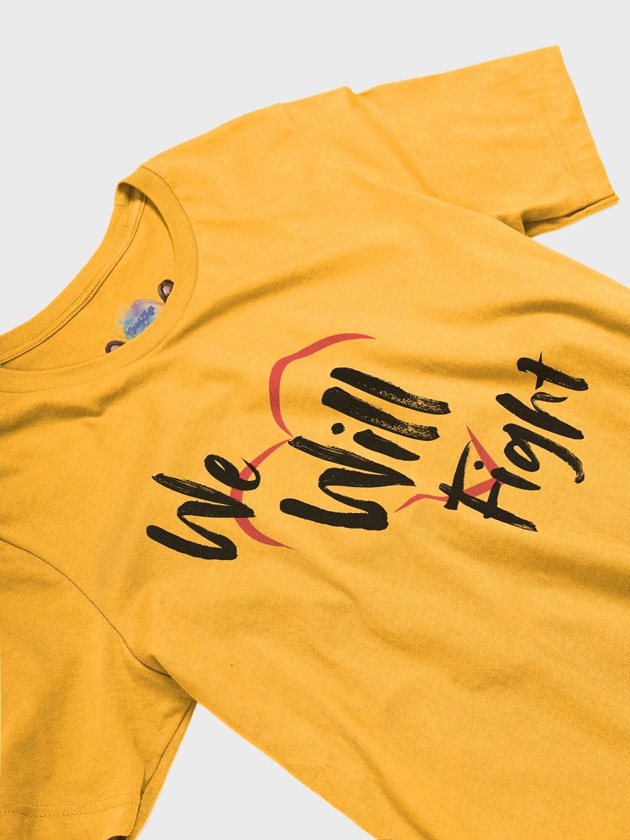 We Will Fight T-Shirt product image (7)