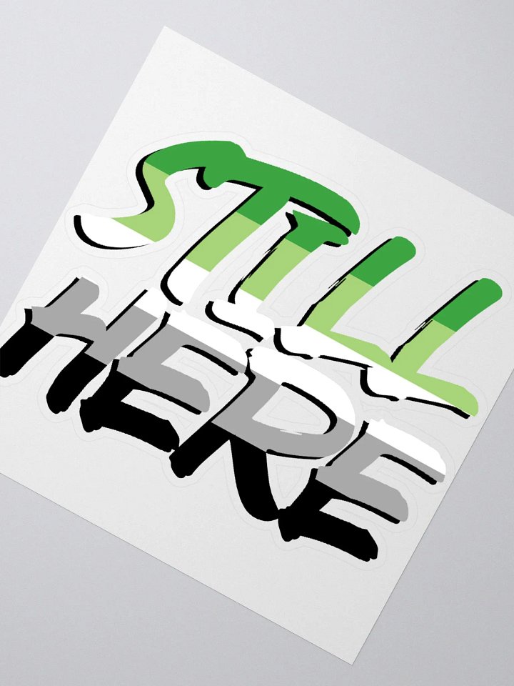 Still Here Sticker - Aromantic version product image (2)