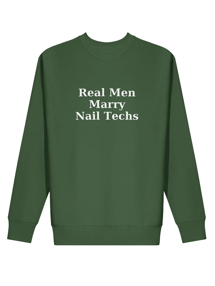 Real Men Marry Nail Techs Sweatshirt product image (2)