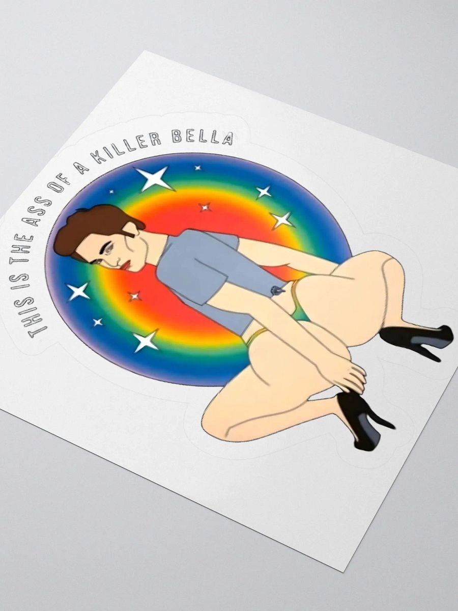 This Is The Ass Of A Killer Bella Sticker product image (3)