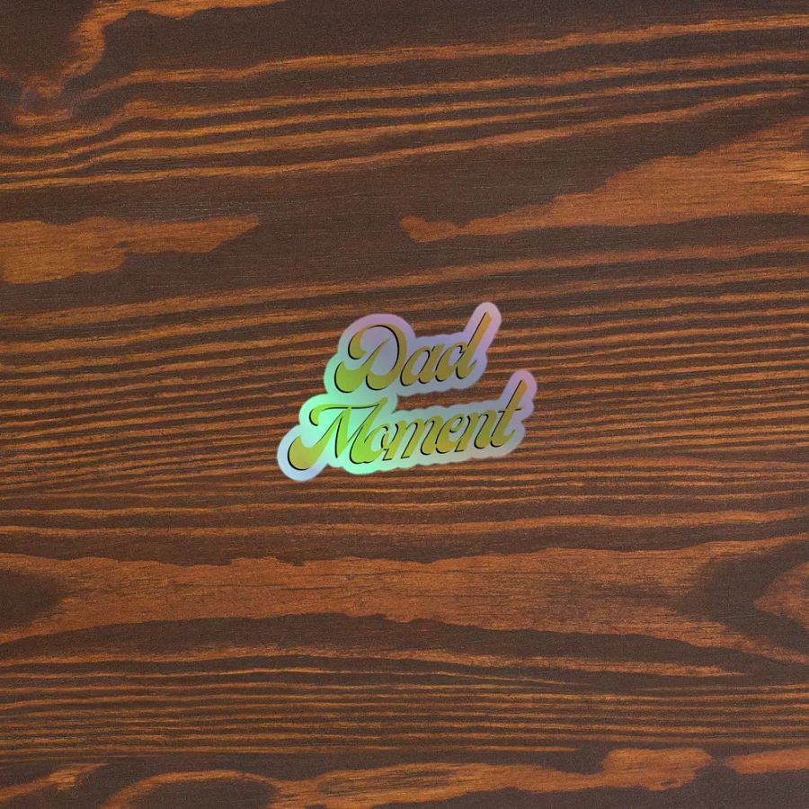 Dad Moment Holo-Sticker product image (5)