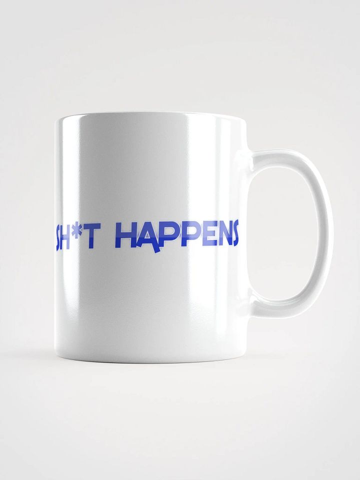 sh*t happens mug 2 product image (2)