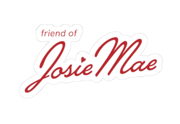 Friend of Josie Mae Sticker product image (1)