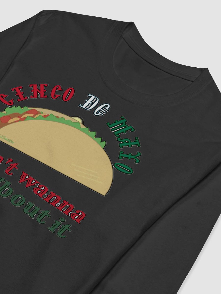 I DON'T WANNA TACO 'BOUT IT product image (6)