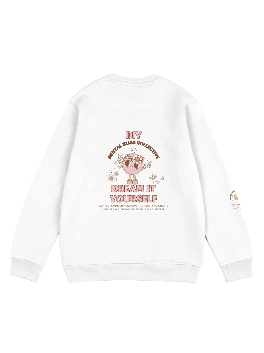 DIY Dream It Yourself Unisex Organic Cotton Sweatshirt – Believe in Your Dreams and Make Them Real product image (2)