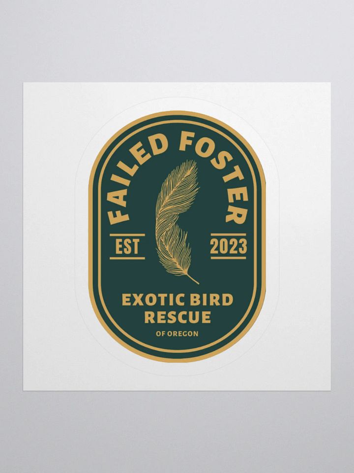 Failed Foster Sticker product image (2)