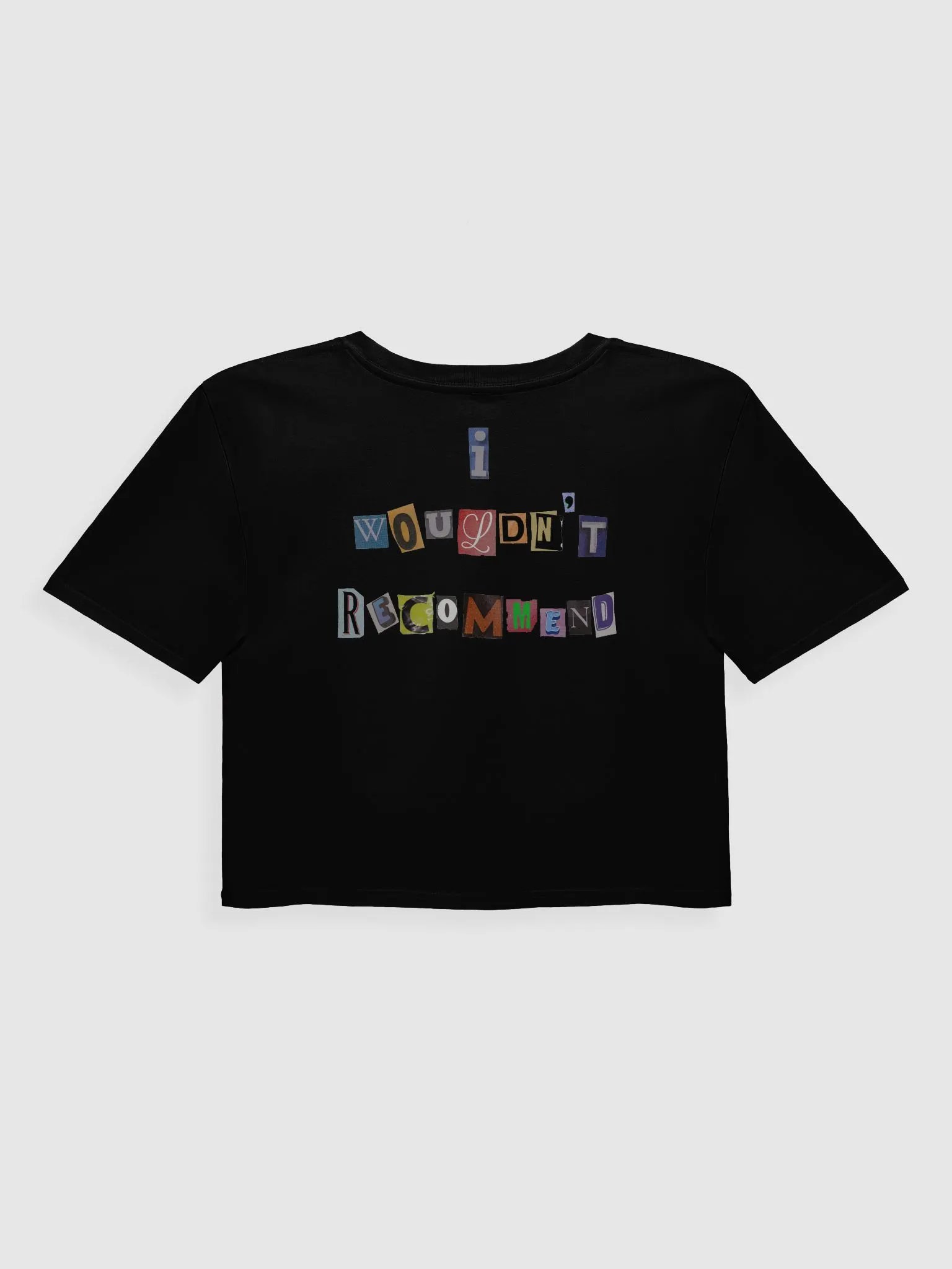 Wouldn't Recommend Cropped T-Shirt product image (2)