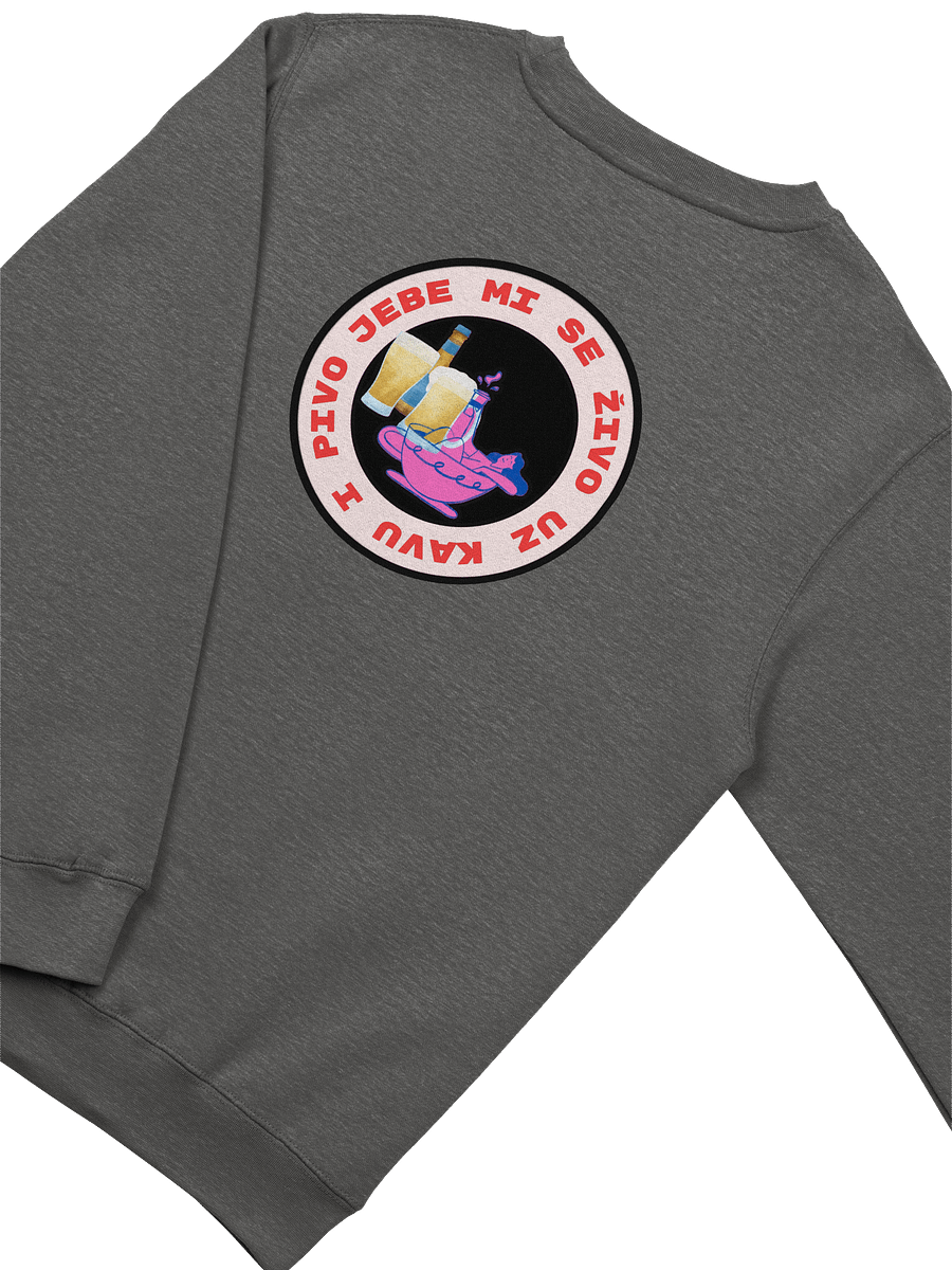 Jebe mi se živo uz kavu i pivo Sweatshirt product image (24)