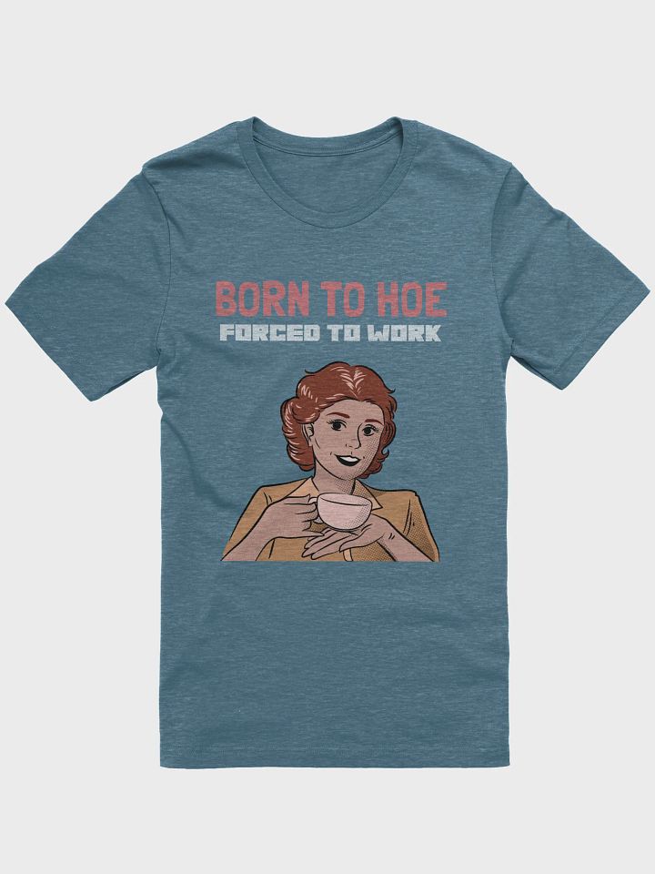 Born to Hoe T-Shirt product image (5)