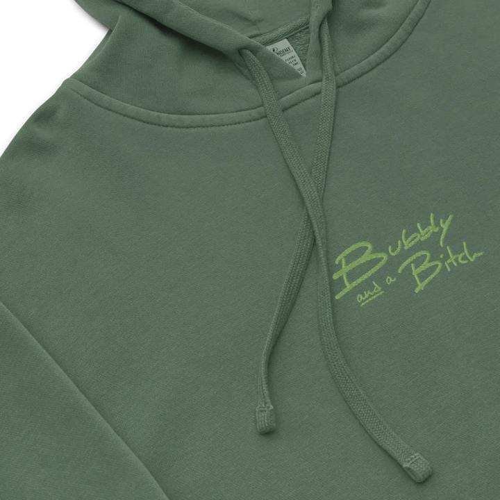 Bubbly and a B*tch (lime) embroidered pigment-dyed hoodie product image (1)