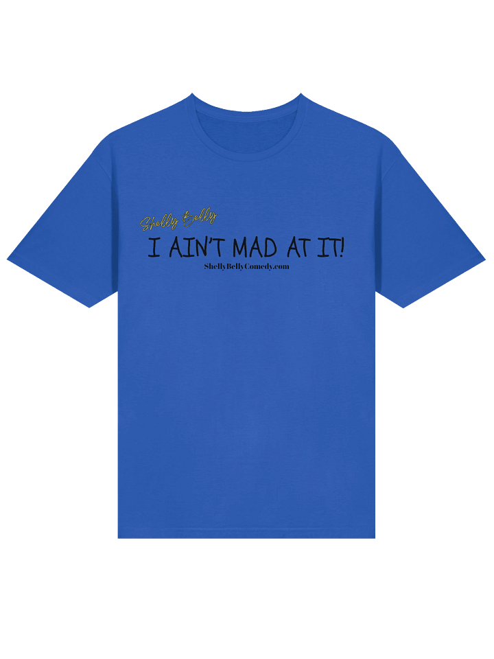 I Ain't Mad At It! 2023/24 Tour Shirt - 7 COLORS AVAILABLE product image (1)