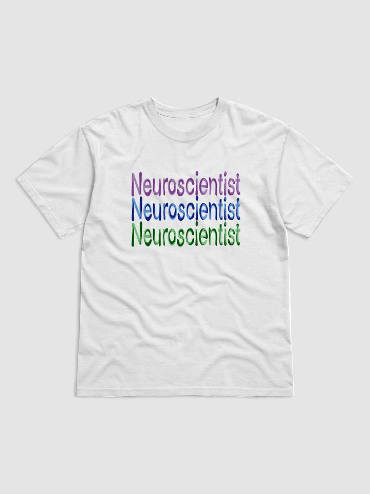 Neuroscientist Tee product image (5)