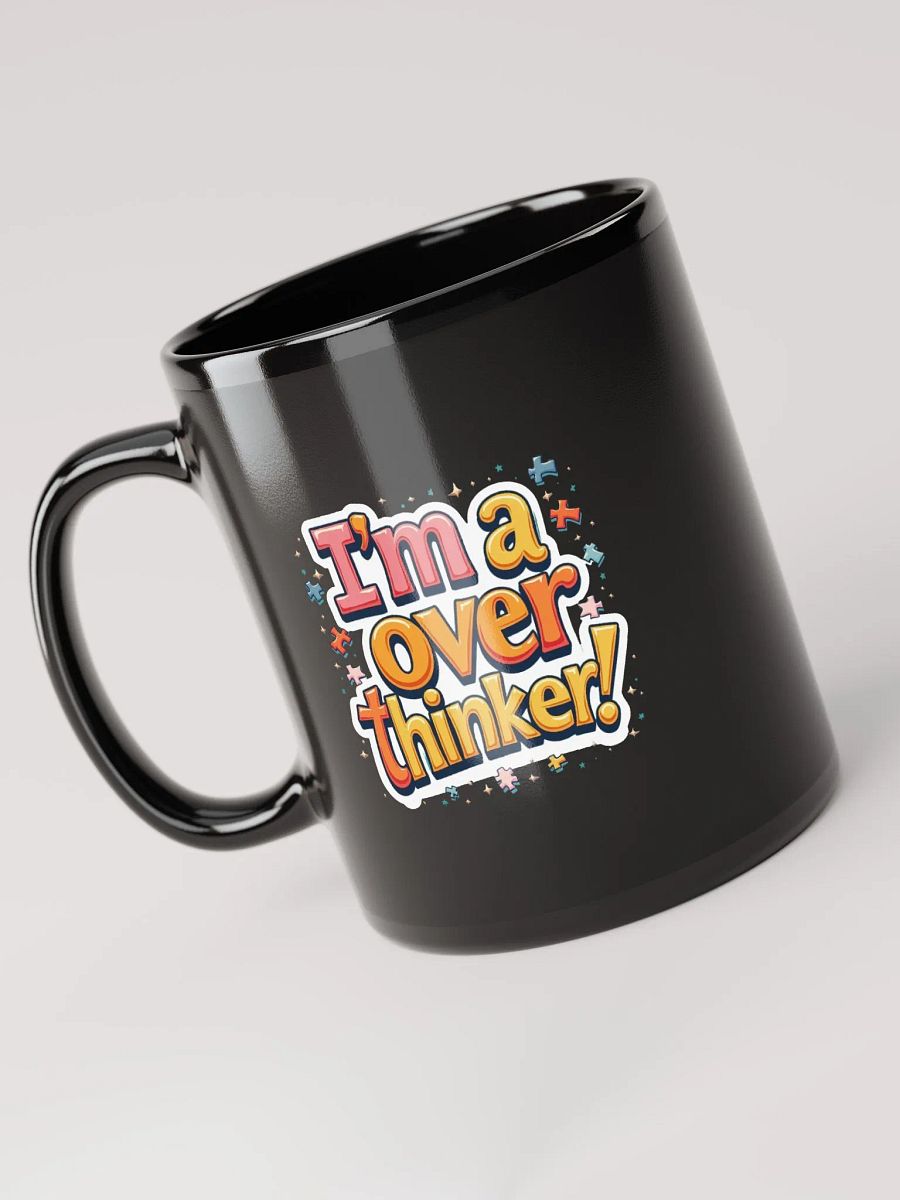 I'm a overthinker! Mug product image (6)