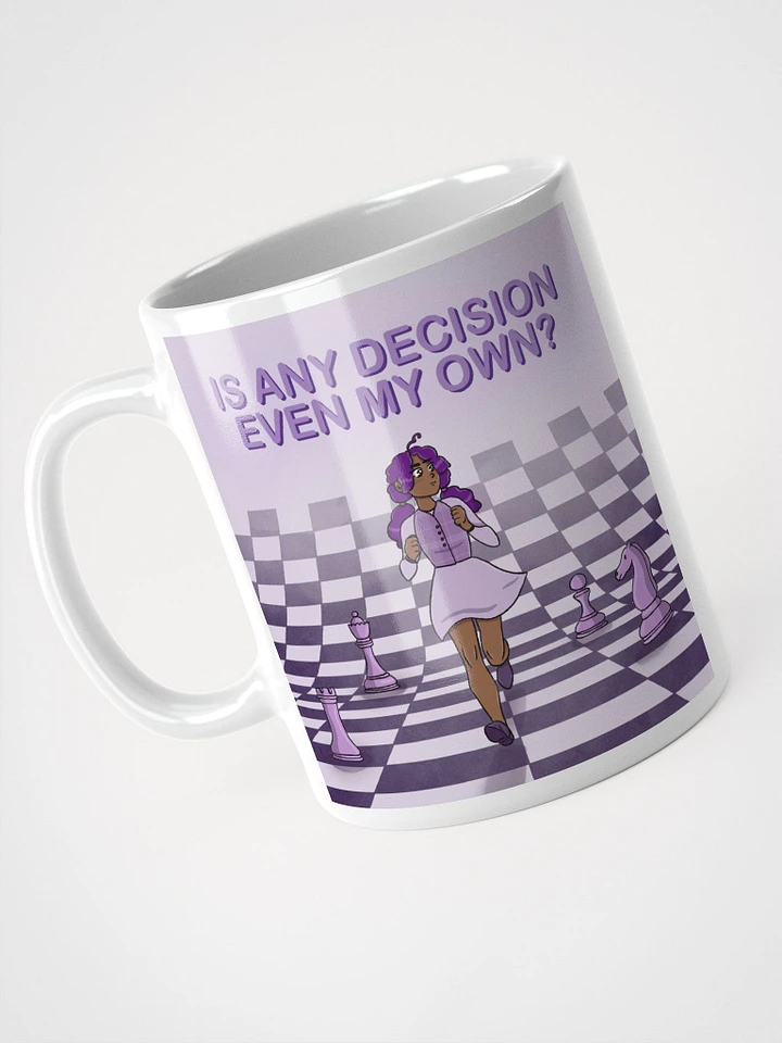 Is Any Decision Even My Own? Coffee Mug product image (2)