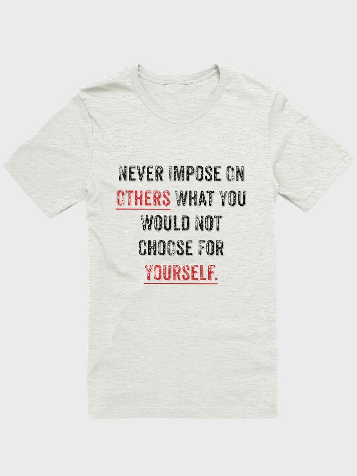 Apophasis of the Golden Rule T-Shirt V.2 product image (1)