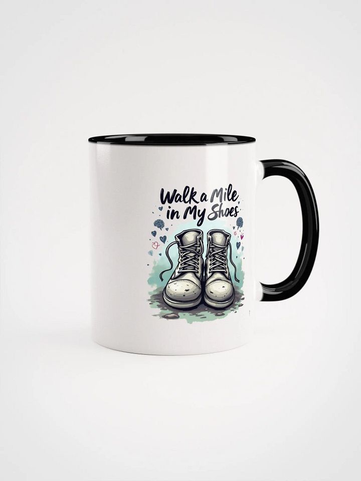 Walk a mile in my shoes Ceramic Mug product image (3)