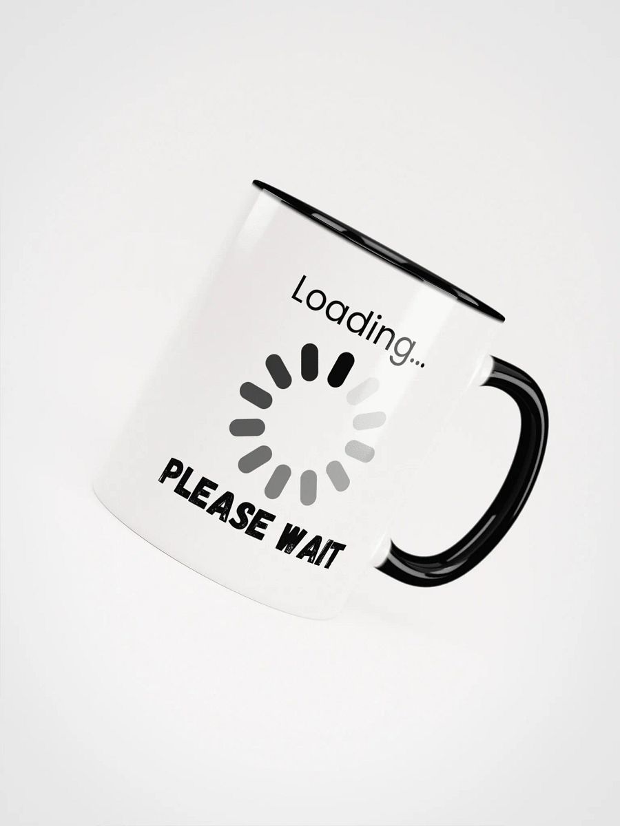Loading... Please Wait Ceramic Mug product image (4)