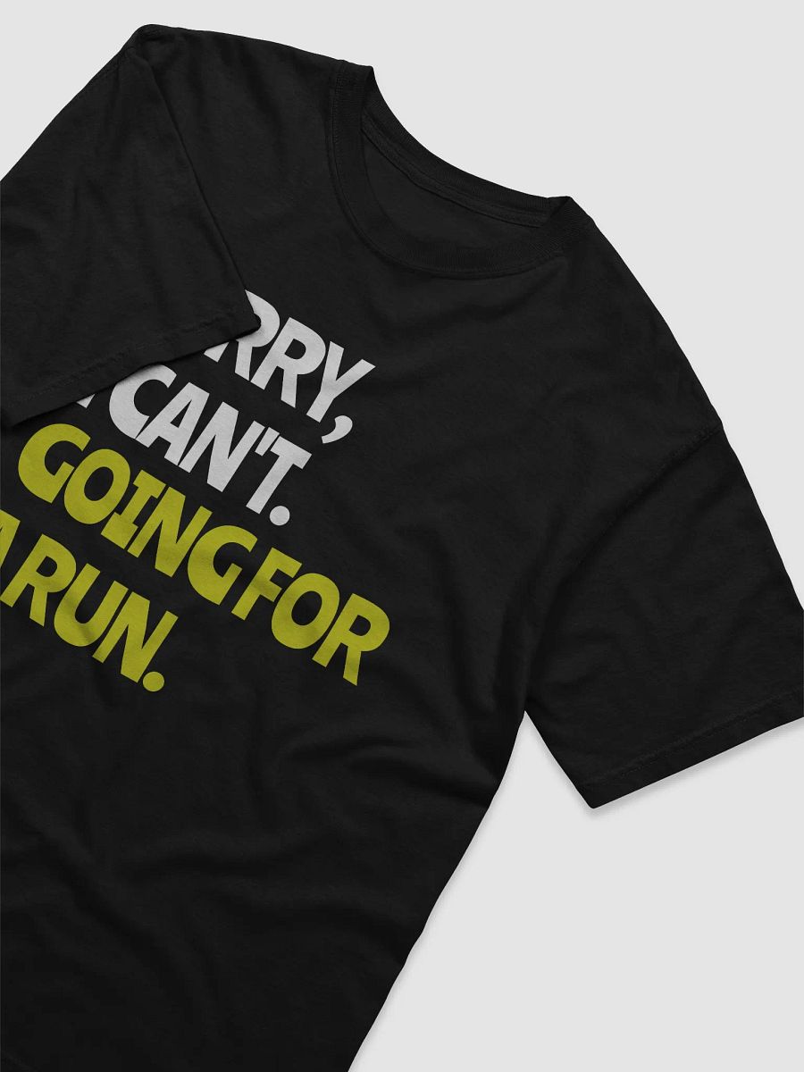 Sorry, I Don't. Going for a Run. product image (3)