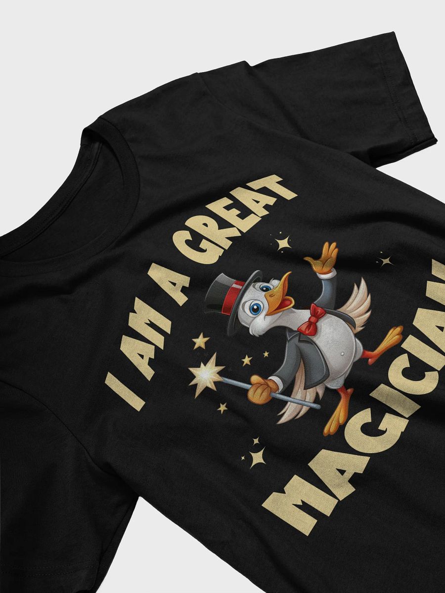 I Am a Great Magician Tee product image (5)