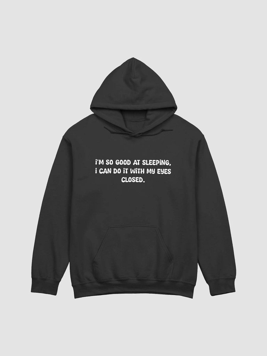I'm so good at sleeping Hoodie product image (1)