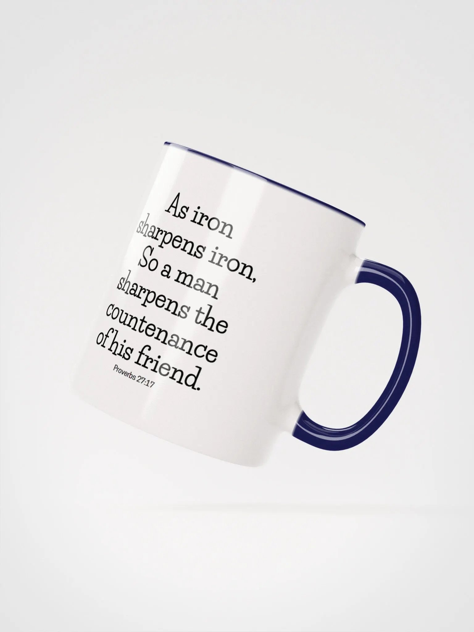 As Iron Sharpens Iron So A Man Sharpens The Countenance Proverbs 27:17 Two-Tone Mug 11/15oz product image (2)