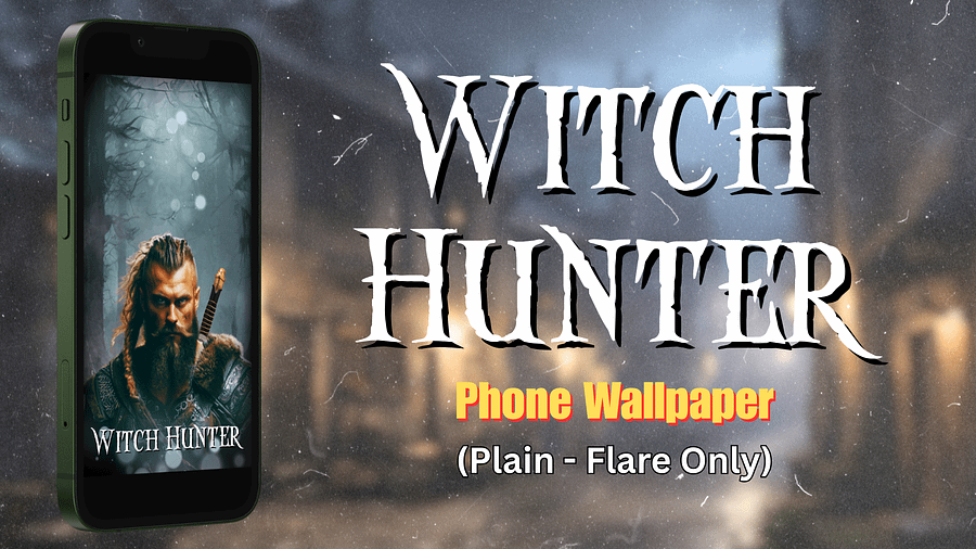 Witch Hunter - Phone Wallpaper (OG Version - Plain/Lens Flare) product image (1)