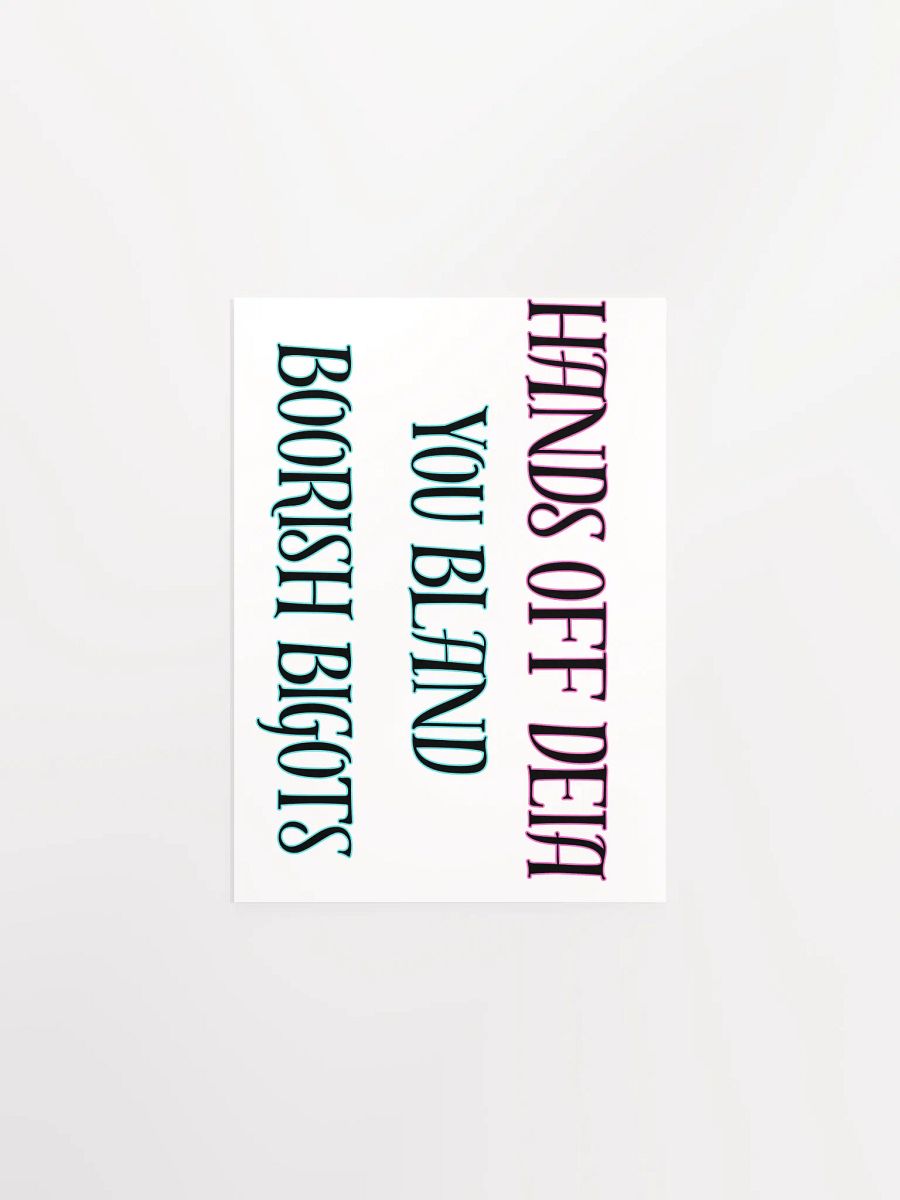 Hands Off DEIA, Bland Boorish Bigots (words only), Protest Posters product image (4)