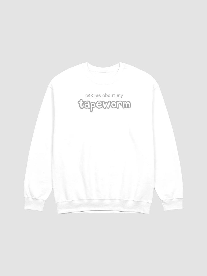 ask me about my tapeworm classic sweatshirt product image (2)