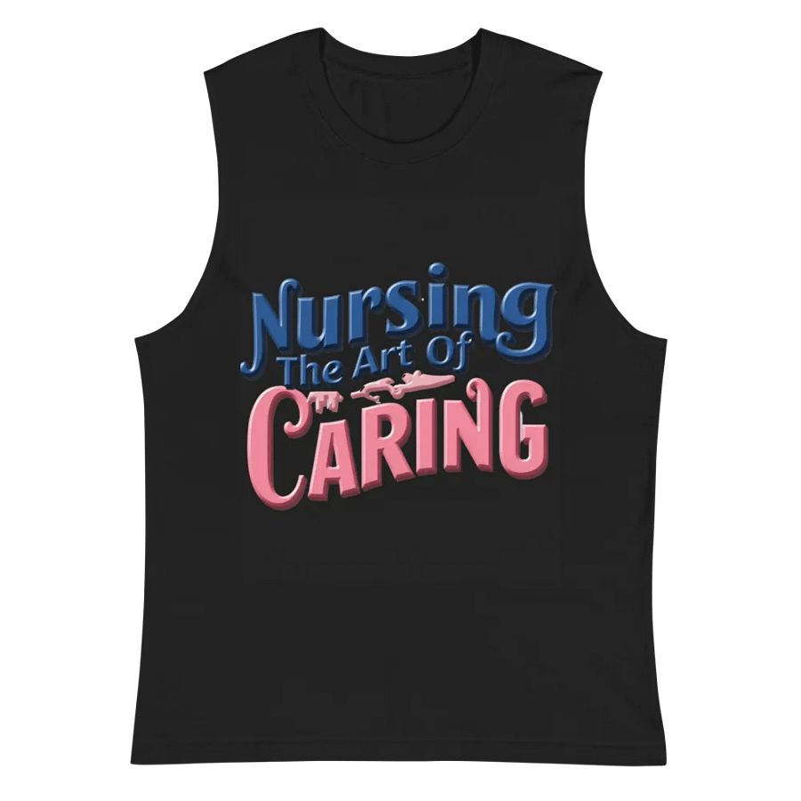 Nursing The Art Of Caring Muscle Tank product image (3)