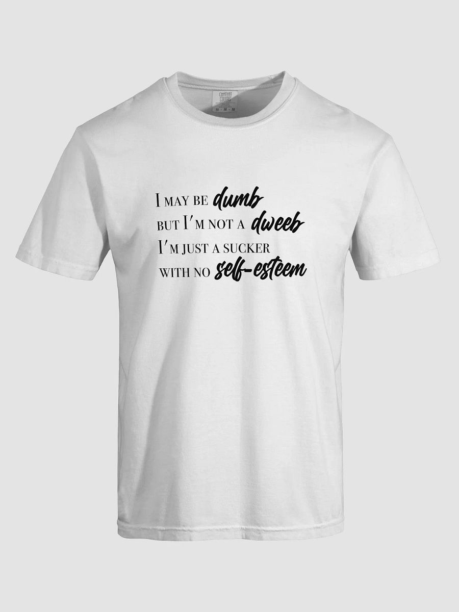 I May Be Dumb... product image (29)