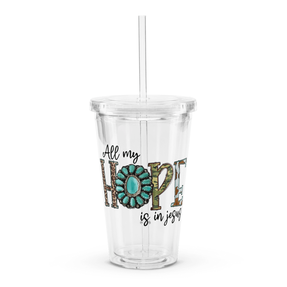 All My Hope is in Jesus - Double Wall Clear Plastic Tumbler product image (1)