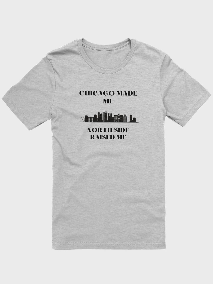Chicago made me North side Raised Me product image (7)