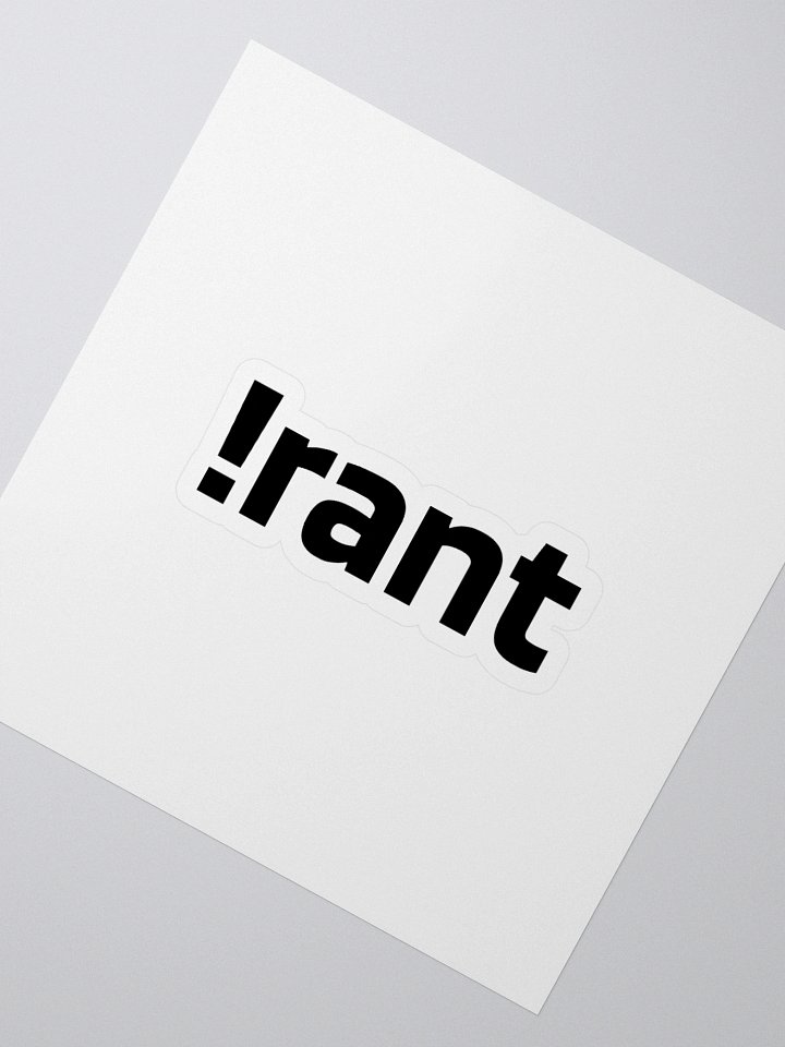 !Rant Sticker product image (2)