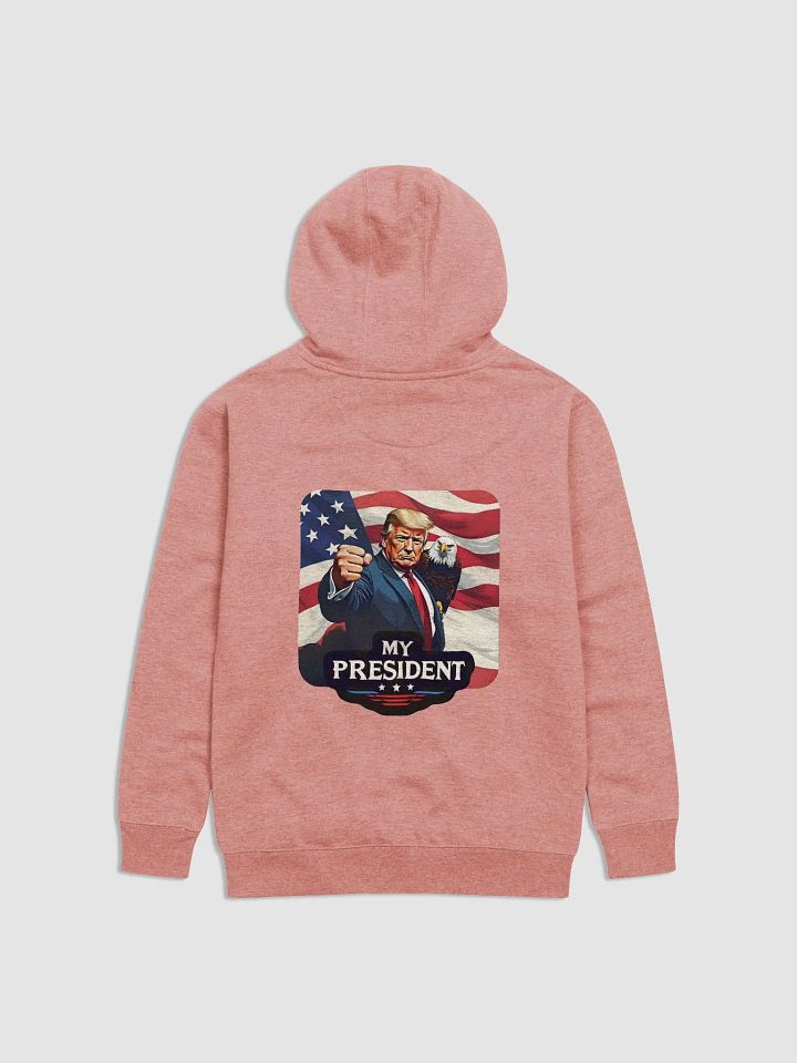 Hoodie: Trump, My President, with Eagle product image (14)