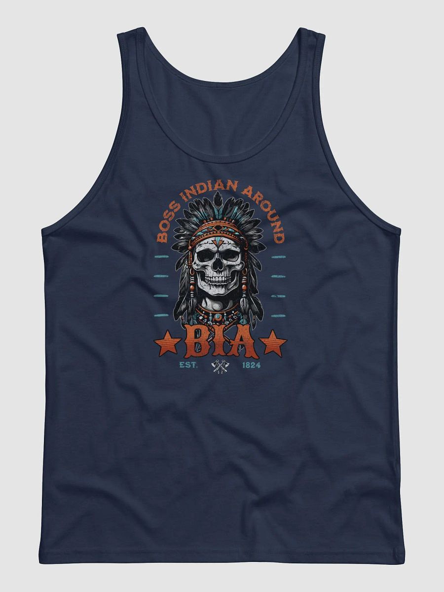 B.I.A. - Boss Indian Around Tank Top product image (35)
