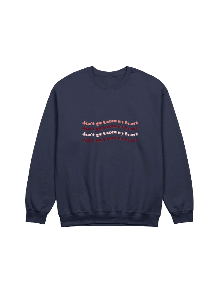 Bacon My Heart - Crewneck Sweatshirt Navy Edt. product image (20)