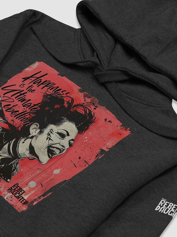 Happiness is the Ultimate Rebellion Classic Hoodie product image (1)