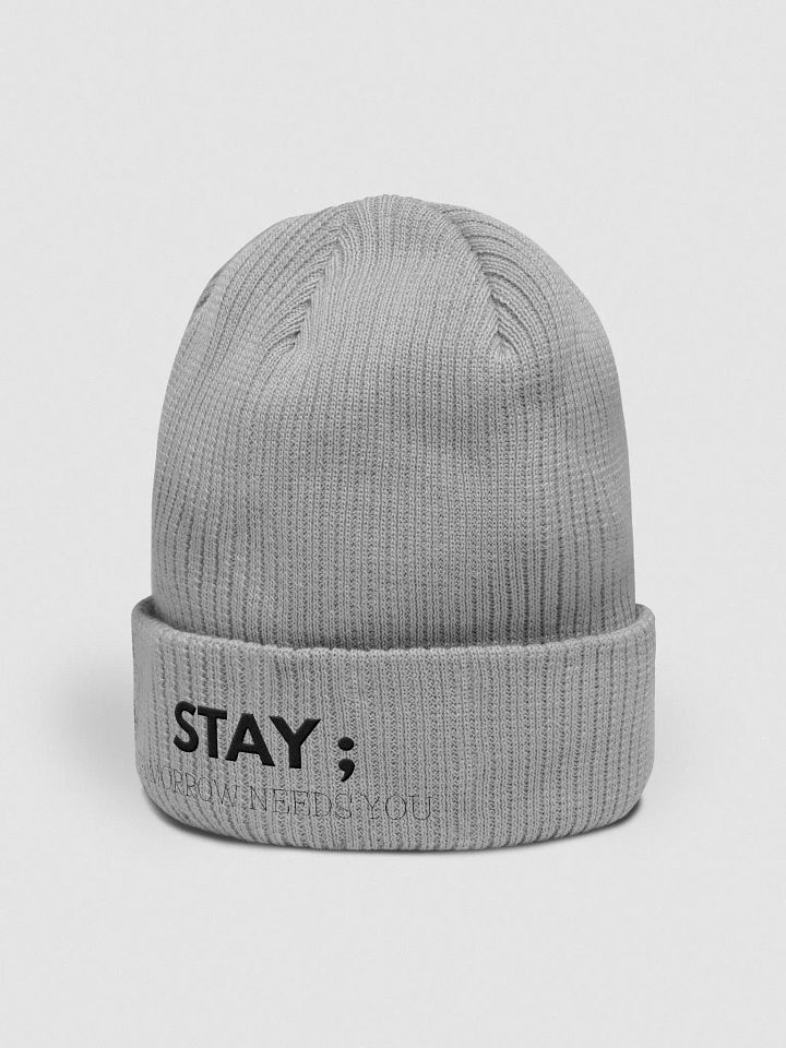 Stay tomorrow needs you Beanie product image (2)